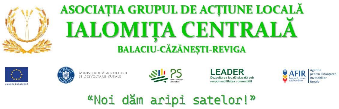 ASOCIAȚIA GAL IALOMIȚA-CENTRALĂ BALACIU-CĂZĂNEȘTI-REVIGA